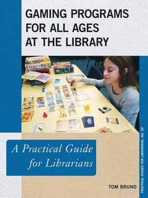cover image of Gaming Programs for All Ages at the Library